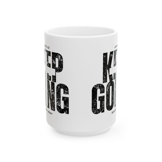 Keep going mug (11oz & 15oz)
